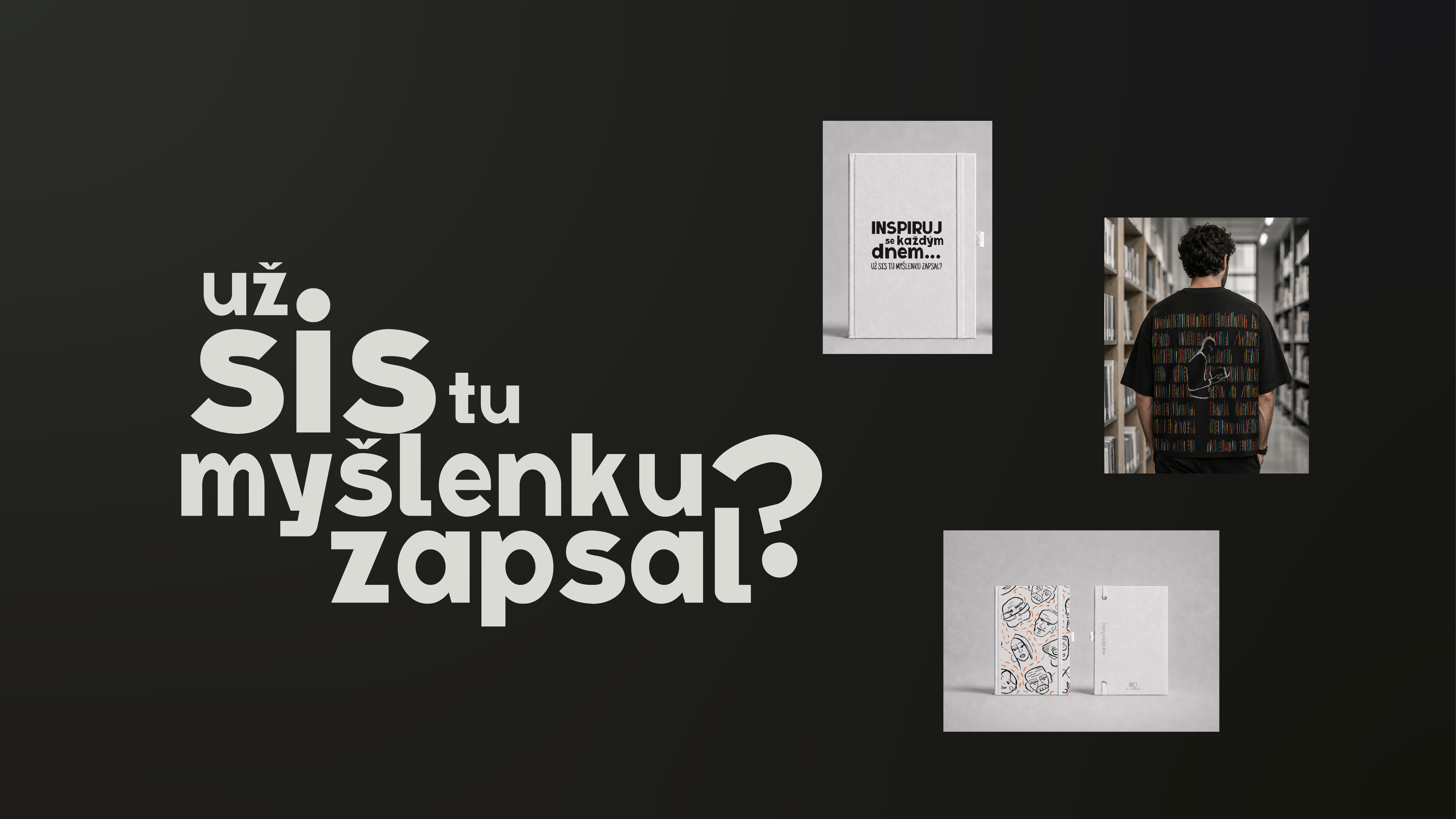 už sis tu myšlenku zapsal?